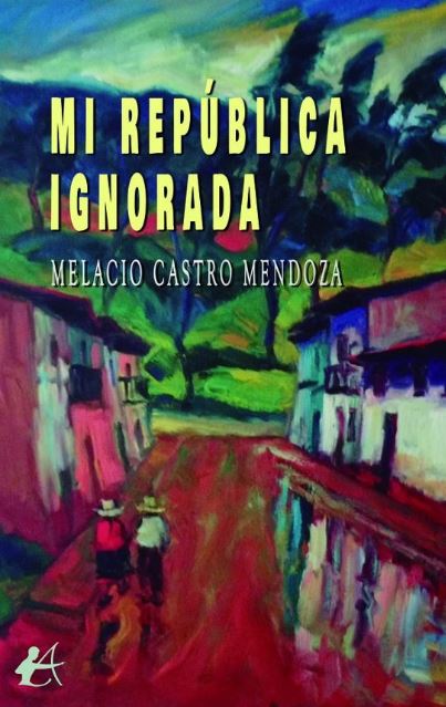 MI REPÚBLICA IGNORADA
