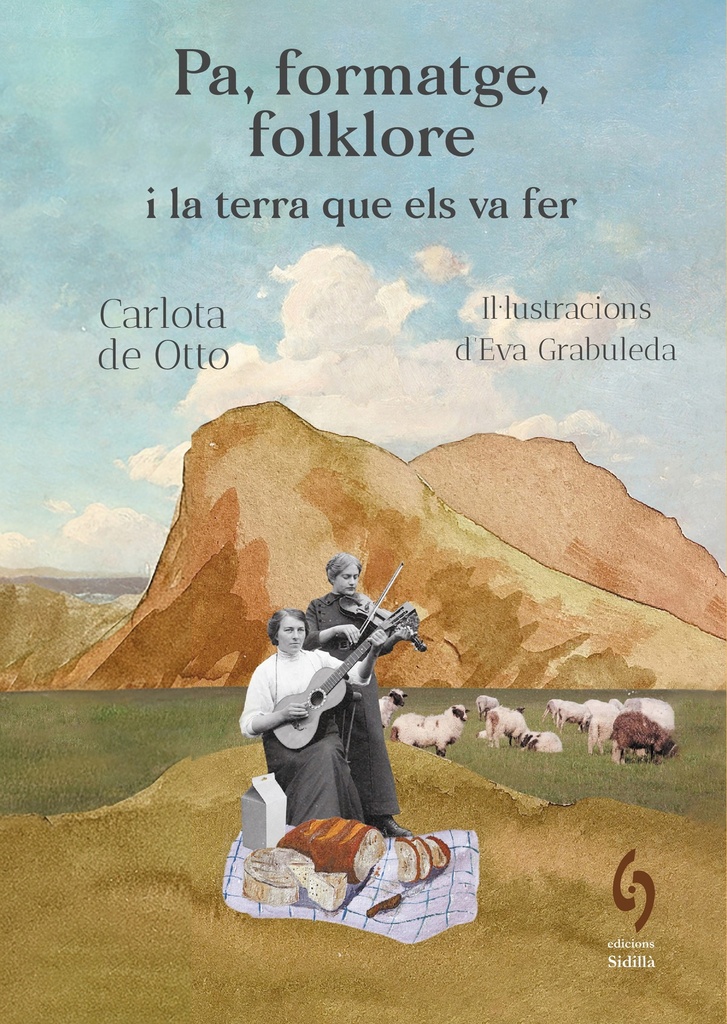 Pa, formatge, folklore i la terra que els va fer