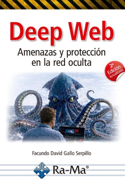 Deep Web.2ª EDICION ACTUALIZADA