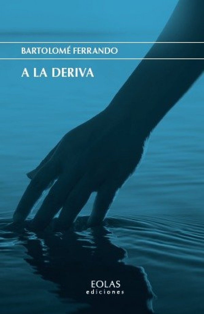 A la deriva.