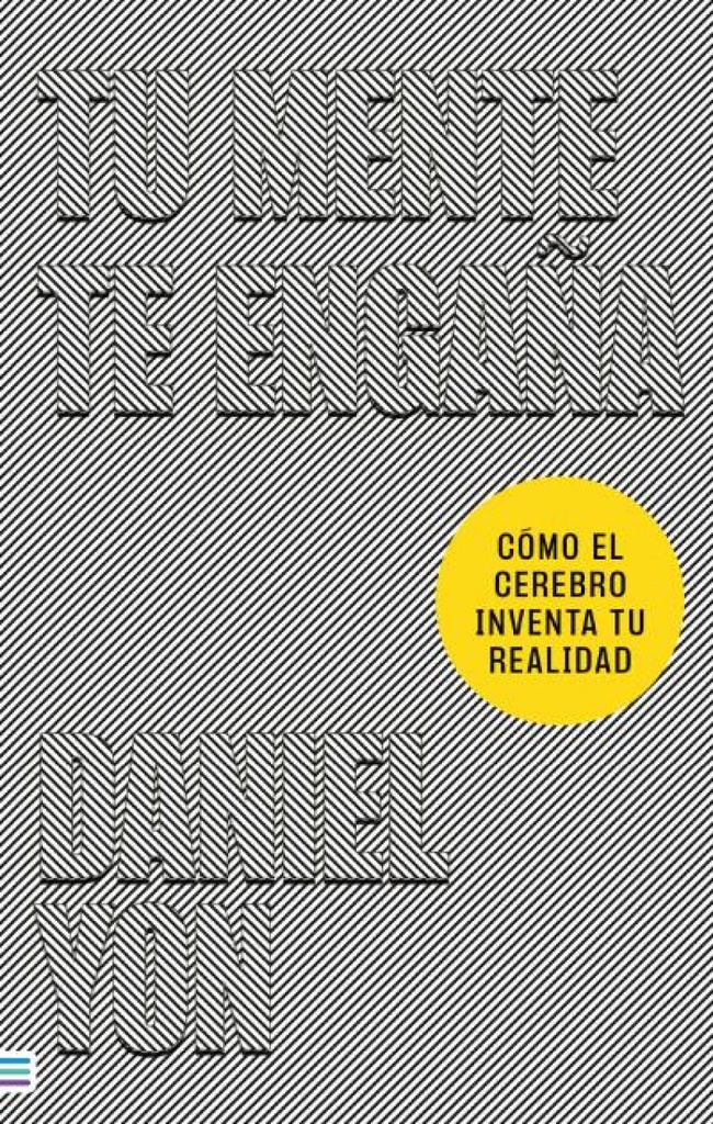 Tu mente te engaña