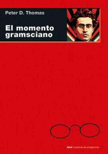EL MOMENTO GRAMSCIANO