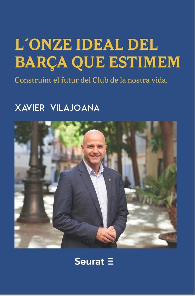 L'ONZE IDEAL DEL BARÇA QUE ESTIMEM