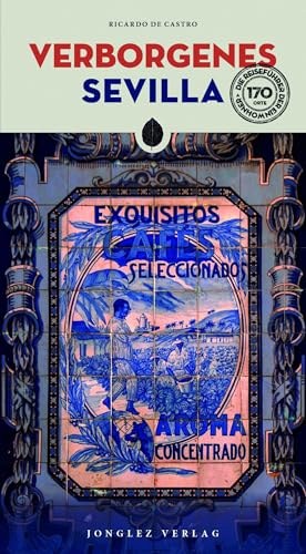 Verborgenes Sevilla (2026)