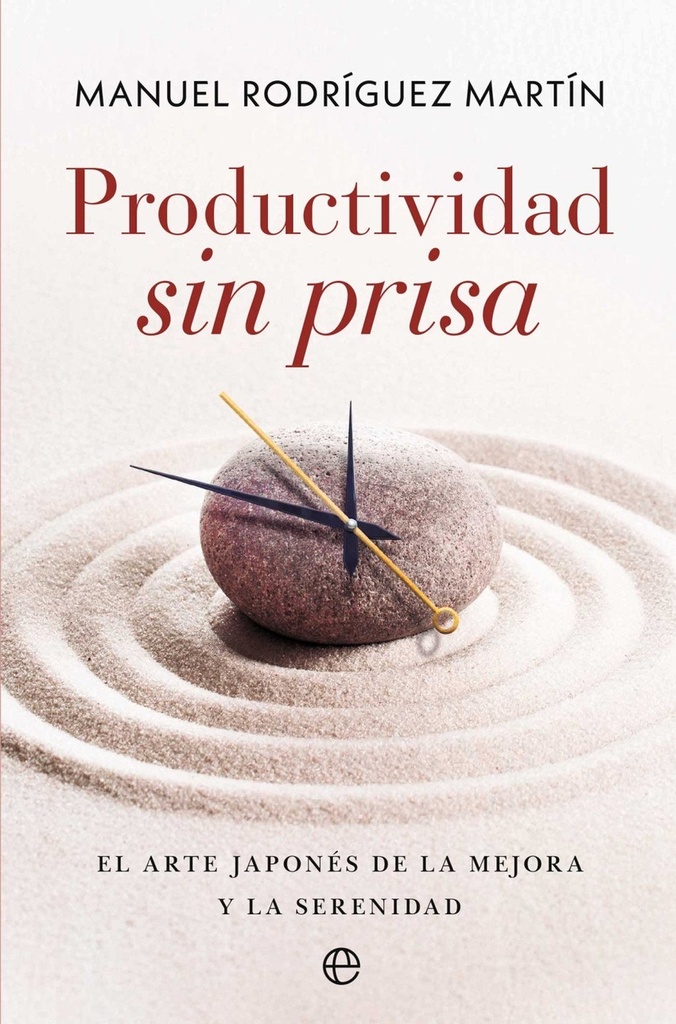 Productividad sin prisa