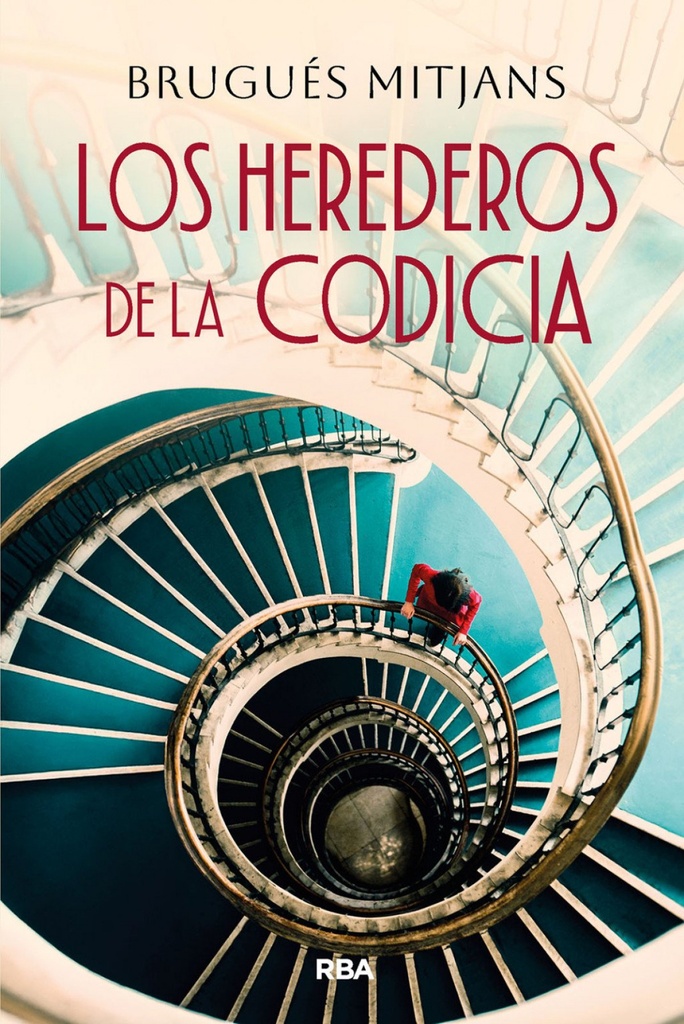 Los herederos de la codicia