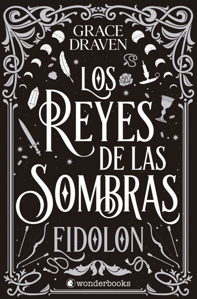 Los reyes de las sombras. Eidolon