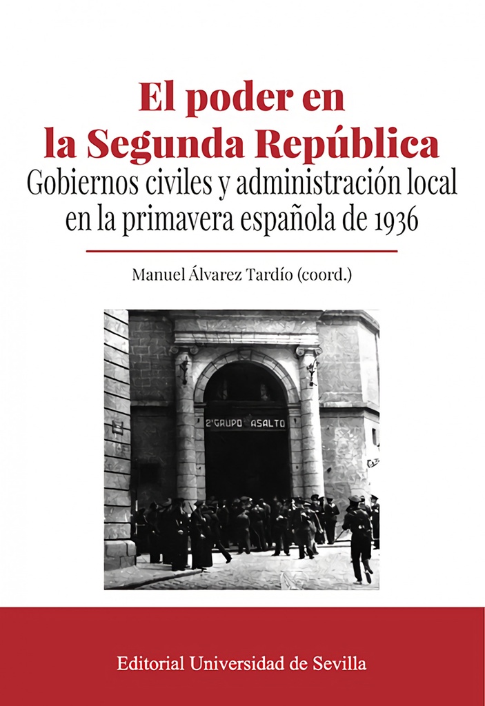 Poder en la segunda republica:gobiernos civiles y adm. 1936