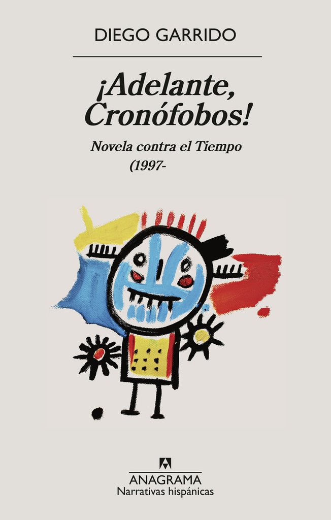 ¡Adelante, Cronófobos!