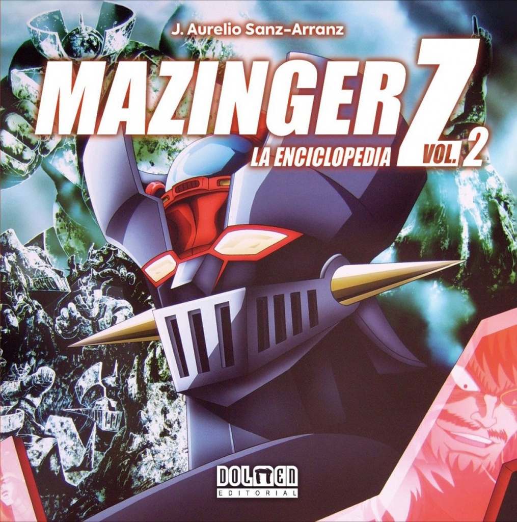 Vol.2 Mazinger Z. La encinclopedia