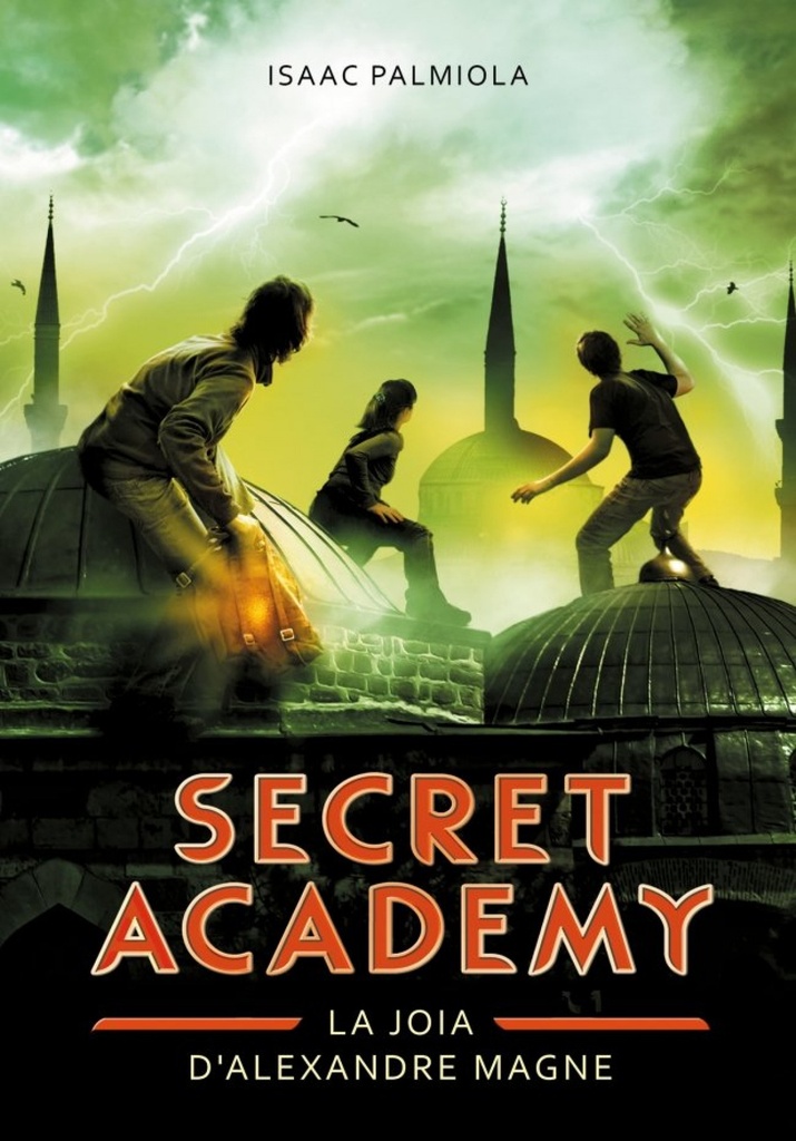 La joia d'Alexandre Magne (Secret Academy 2)