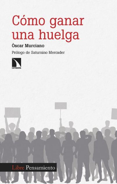 Cómo ganar una huelga