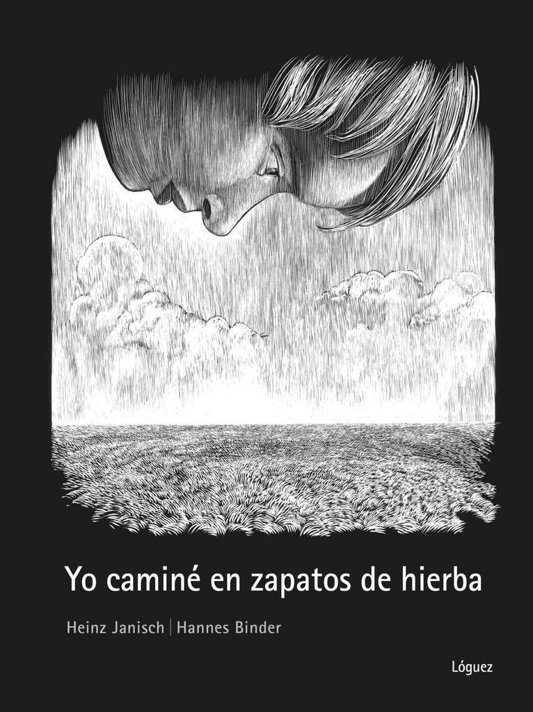 Yo caminé en zapatos de hierba