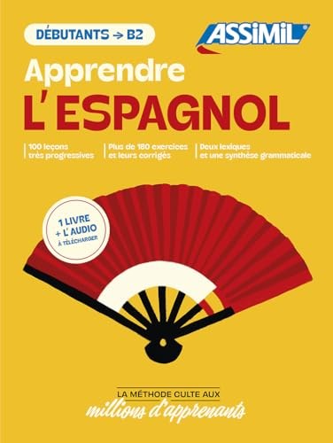 APPRENDRE L'ESPAGNOL : DÉBUTANTS, B2 : 1 LIVRE + L'AUDIO À TÉLÉCHARGER