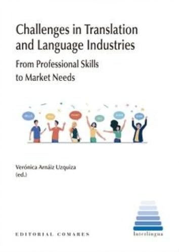 CHALLENGES IN TRANSLATION AND LANGUAGE INDUSTRIES