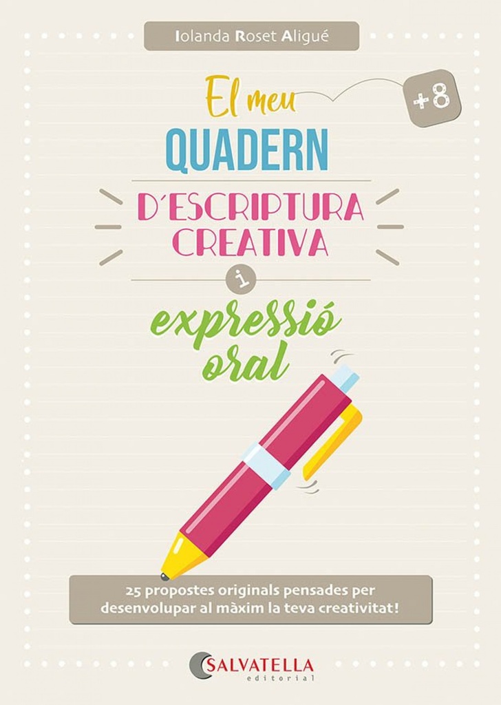 El meu quader d´escriptura creativa i expressio oral