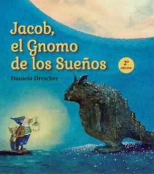 JACOB EL GNOMO DE LOS SUEÑOS 2ª ED