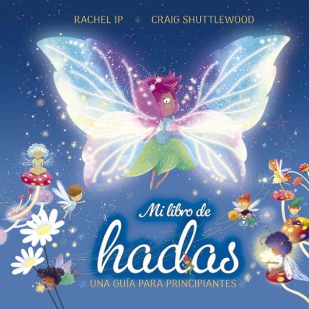 Mi libro de hadas. Una guía para principiantes