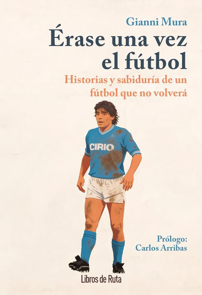 Érase una vez el fútbol
