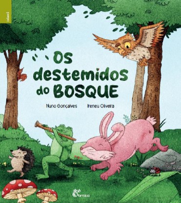 Os destemidos do bosque