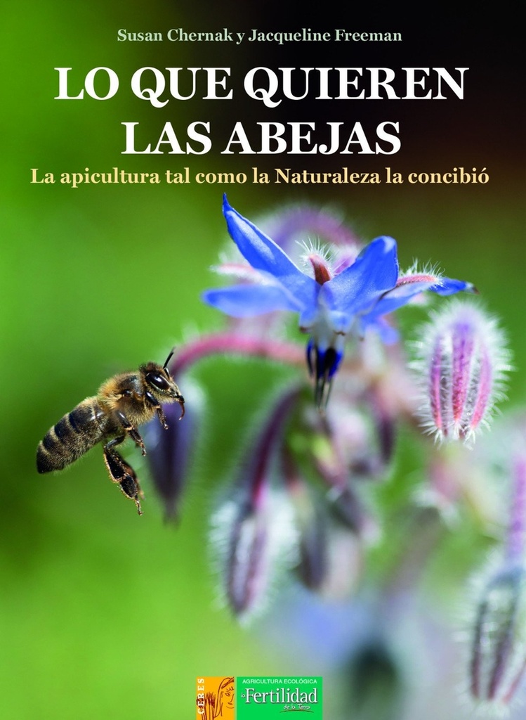 LO QUE QUIEREN LAS ABEJAS