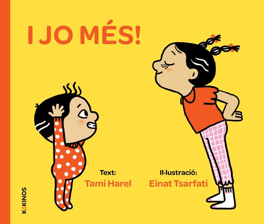 I jo més!