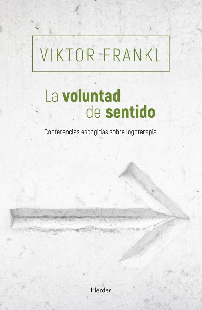 La voluntad de sentido