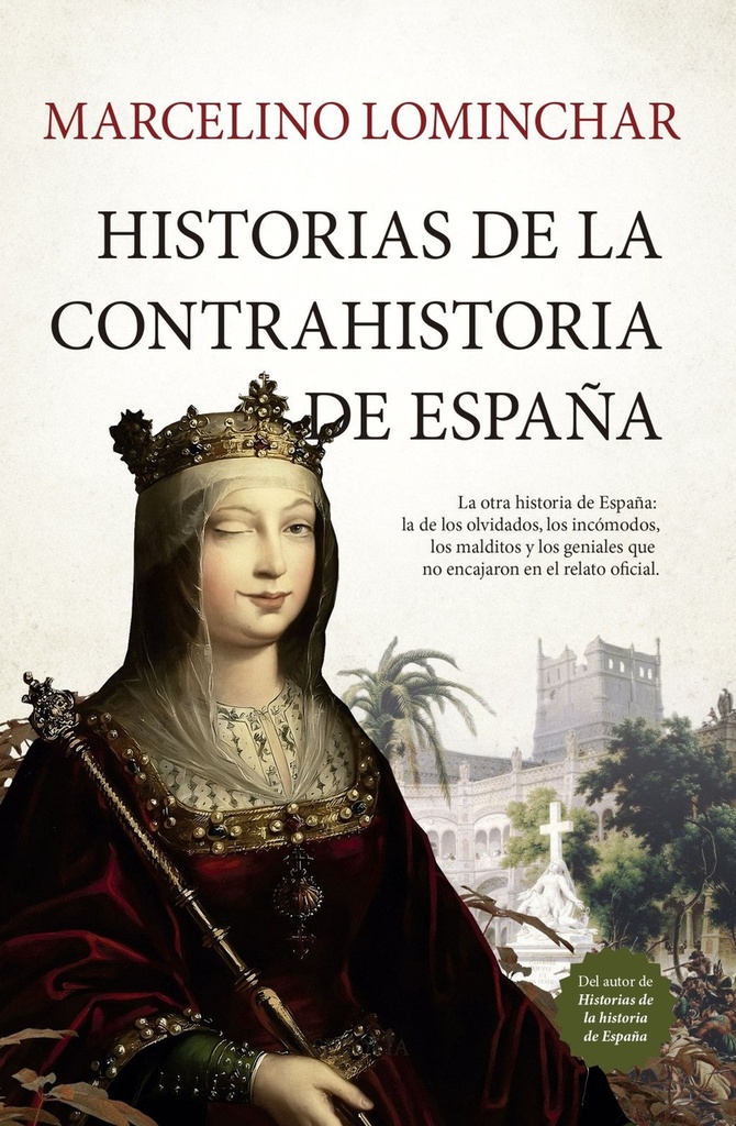 Historias de la contrahistoria de España