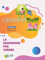 GRAMMADELF A1 - LIVRE DE L'ÉLÉVE