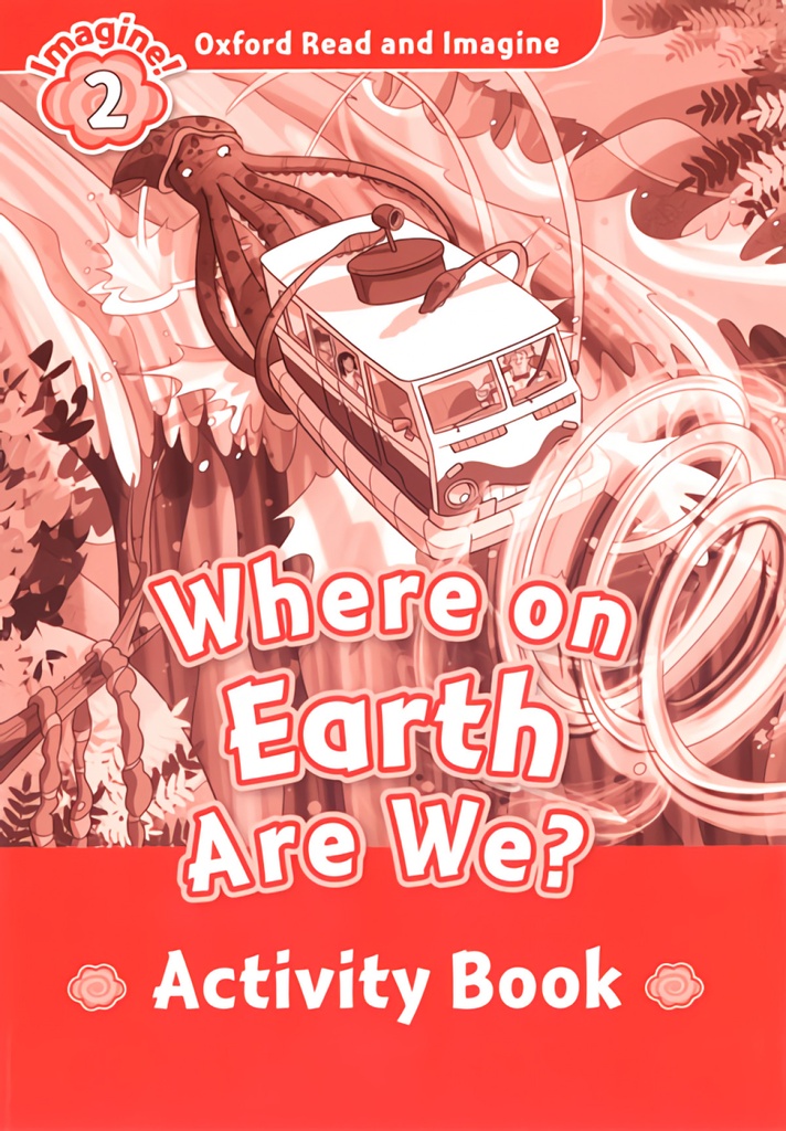 WHERE ON EARTH ARE WE ACTIVITY LEVEL 2