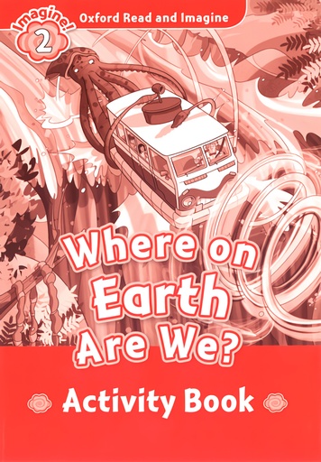 WHERE ON EARTH ARE WE ACTIVITY LEVEL 2