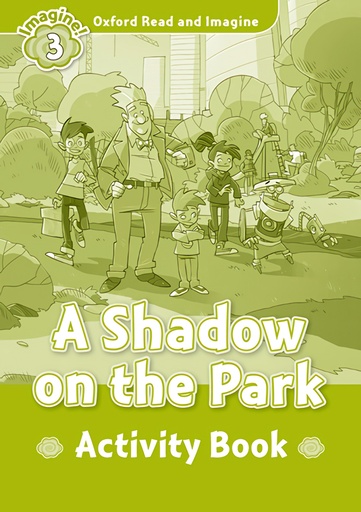 A SHADOW ON THE PARK ACTIVITY LEVEL 3
