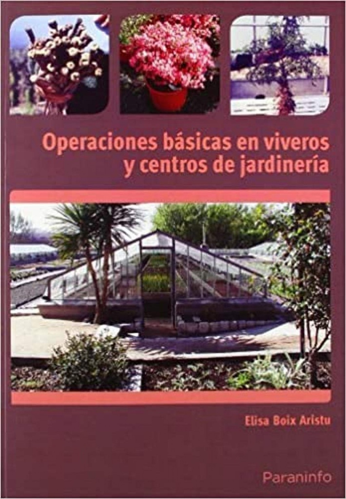 OPERACIONES BASICAS EN VIVEROS Y CENTROS DE JARDINERIA