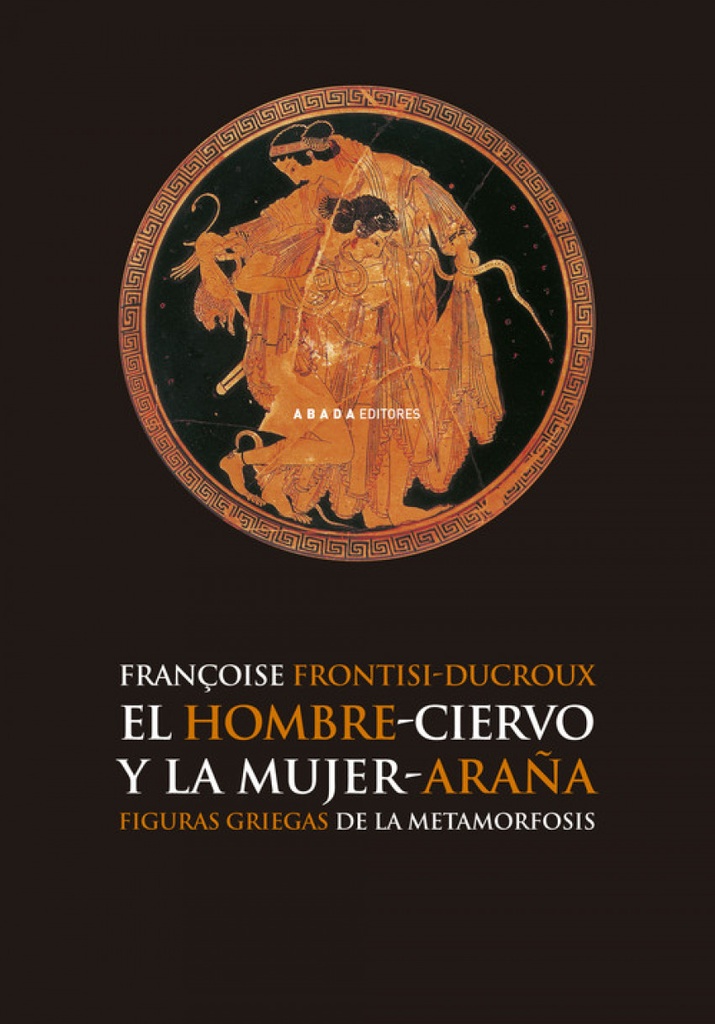 El hombre-ciervo y mujer-araña