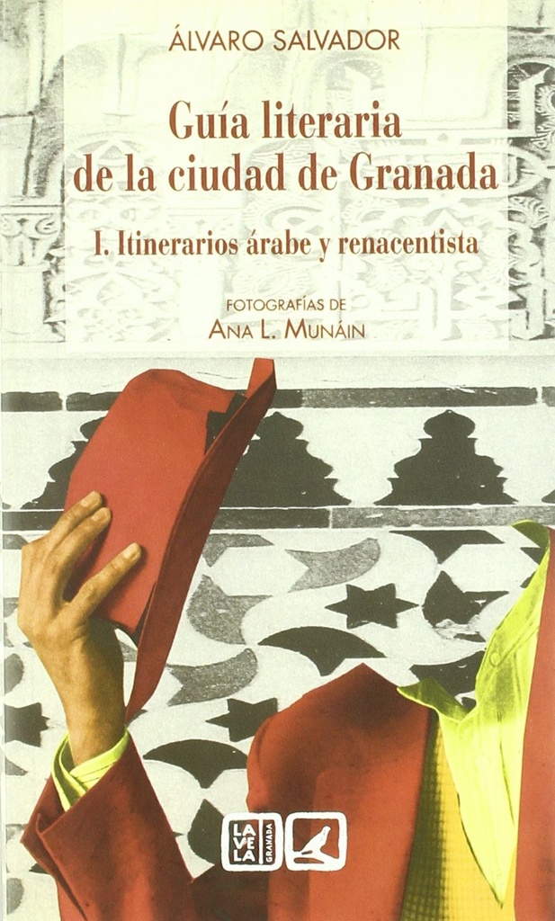 Guía literaria de la ciudad de Granada
