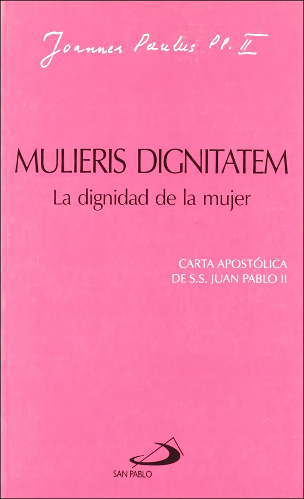 Mulieris Dignitatem-Dignidad De La Mujer