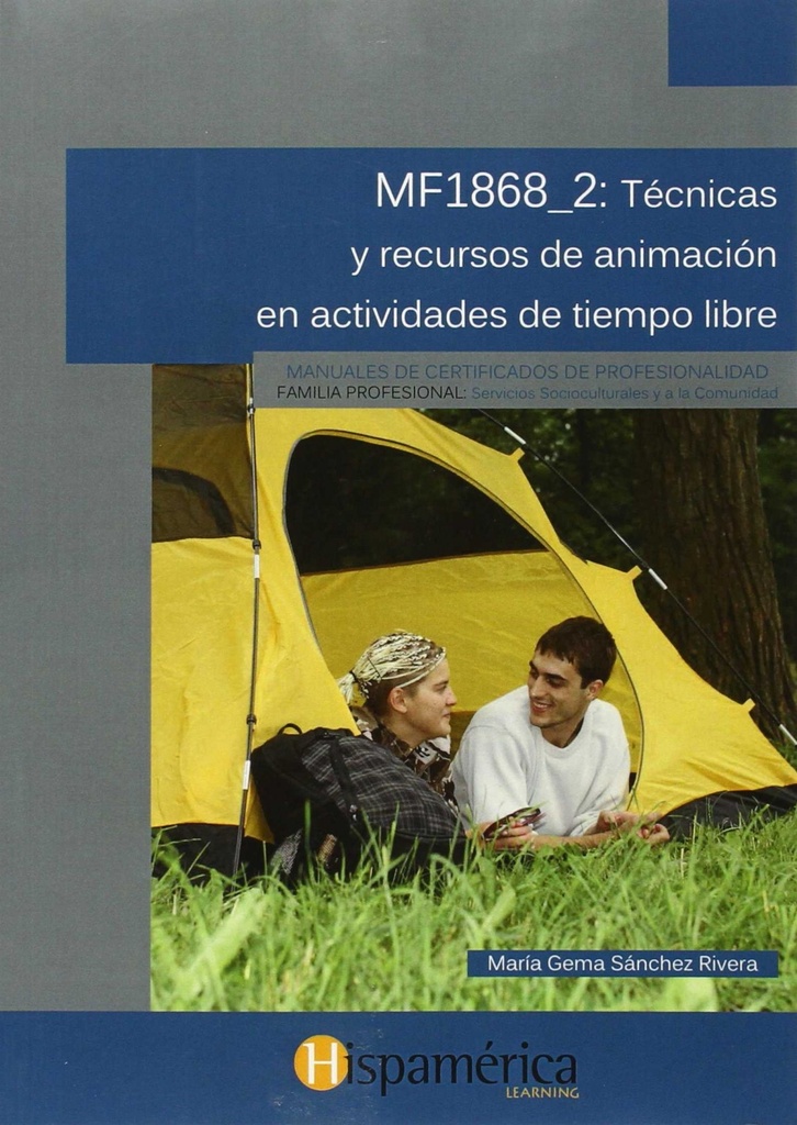 MF1868_2: TECN.Y RECURSOS ANIMACION EN ACTIV.TIEMPO LIBRE