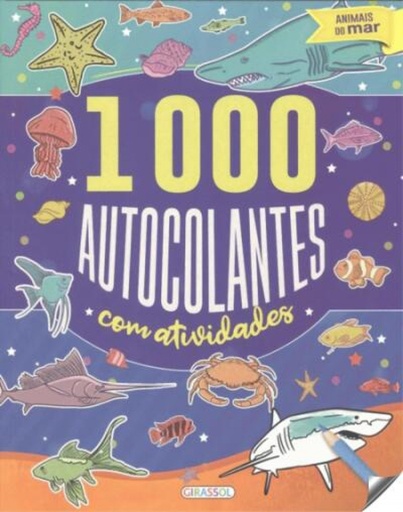 ANIMAIS DO MAR (1000 AUTOCOLANTES COM ACTIVIDADES)