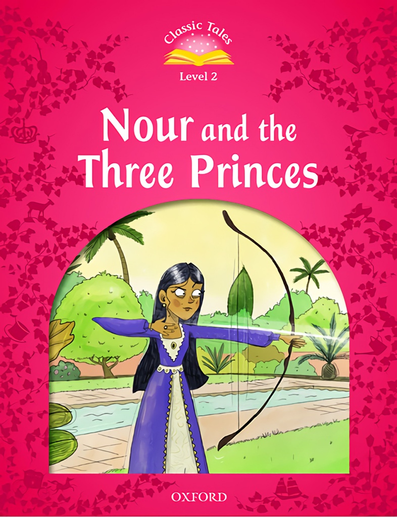 NOUR AND THE THREE PRINCES
