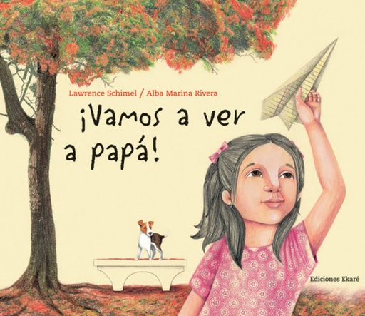 ¡VAMOS A VER A PAPÁ!