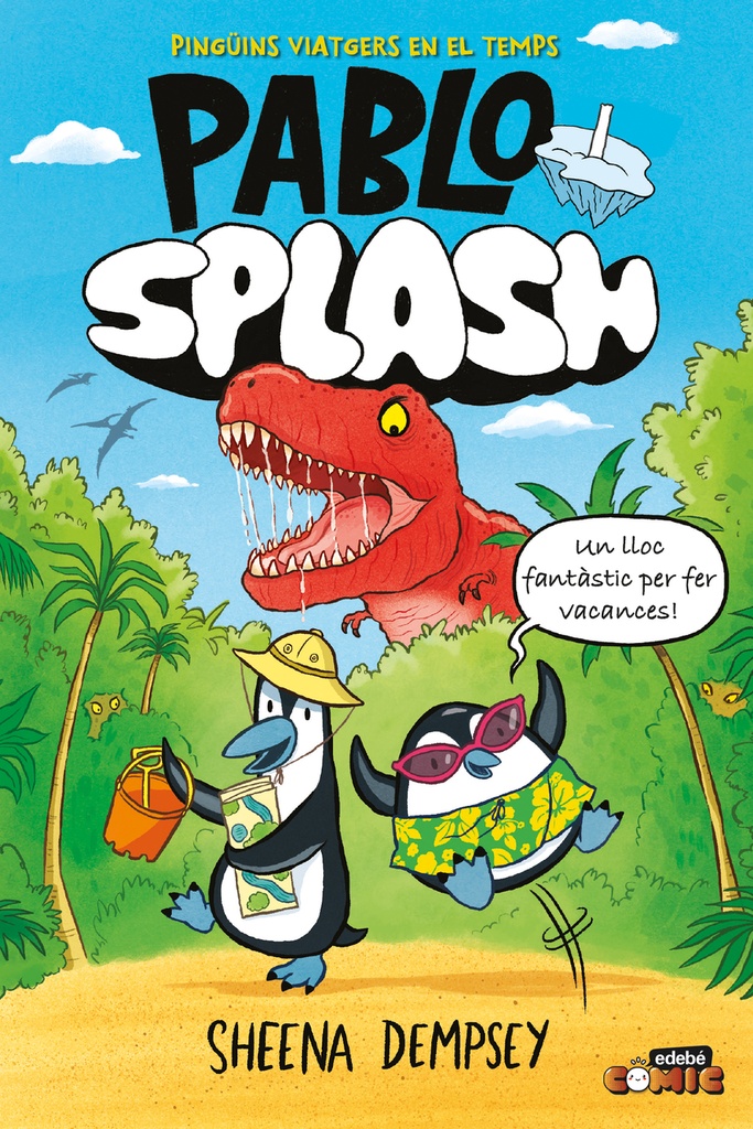 PABLO I SPLASH. PINGÜINS VIATGERS EN EL TEMPS