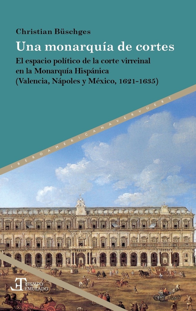 Una monarquía de cortes