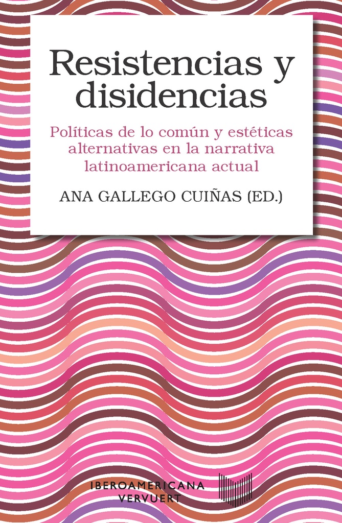 Resistencias y disidencias