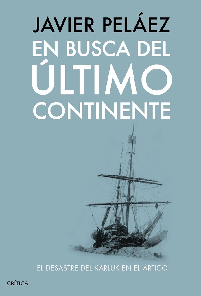En busca del último continente
