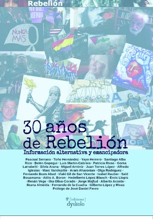 30 AÑOS DE REBELION