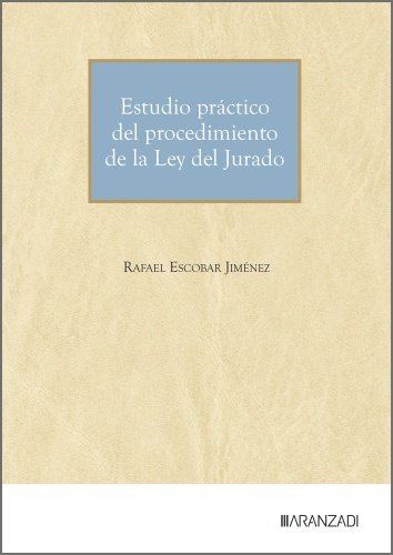 Estudio práctico del procedimiento de la Ley del Jurado