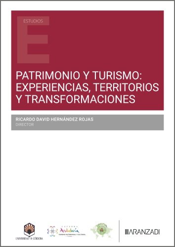 Patrimonio y Turismo:Experiencias,Territorios y Transformaciones