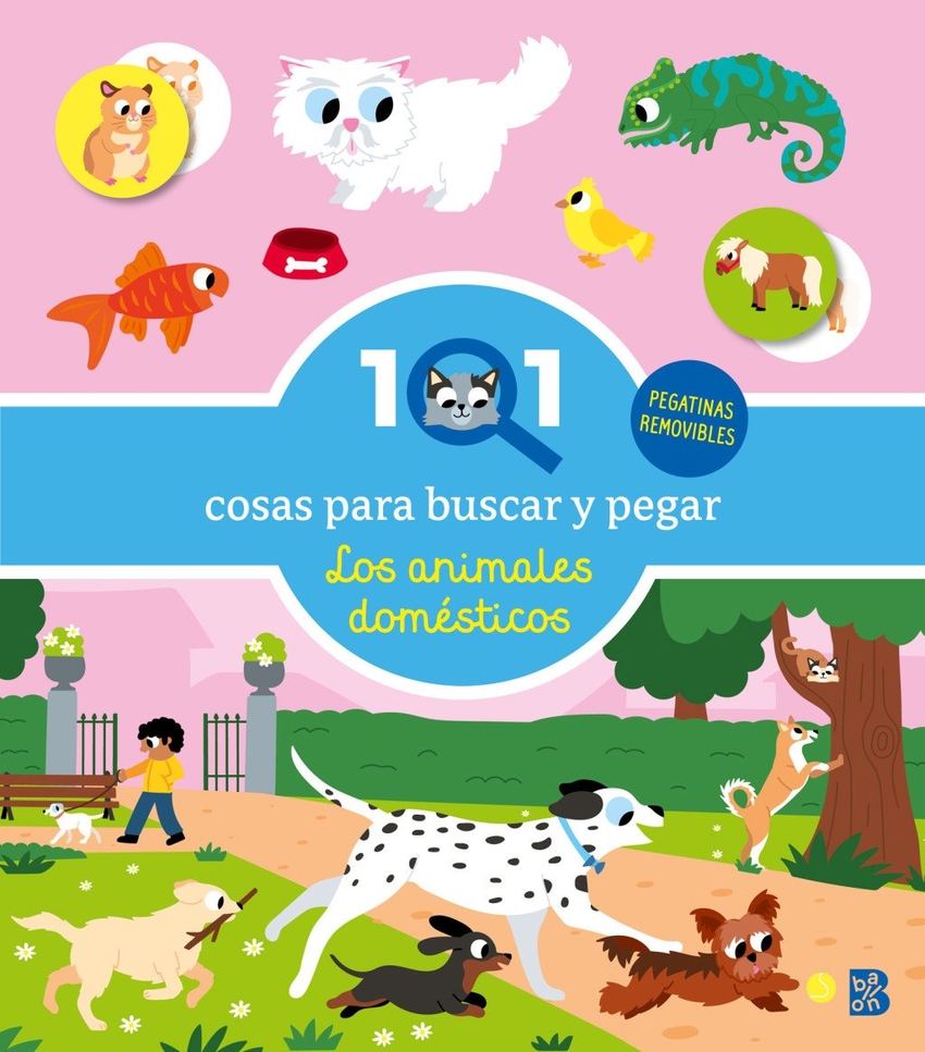101 COSAS PARA BUSCAR Y PEGAR-LOS ANIMALES DOMÉSTICOS