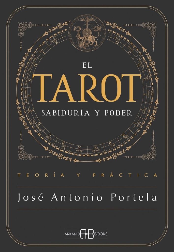 El Tarot. Sabiduría y Poder