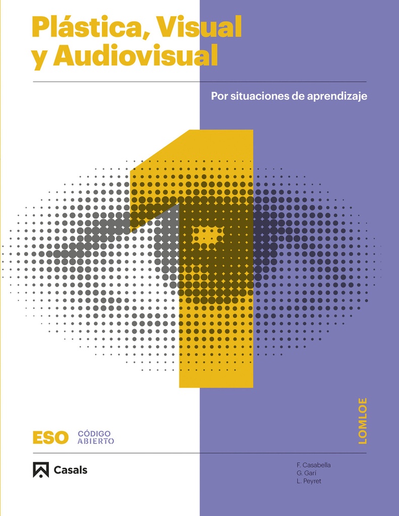 Plástica, Visual y Audiovisual 1 ESO LOMLOE Libro ANDALUCÍA